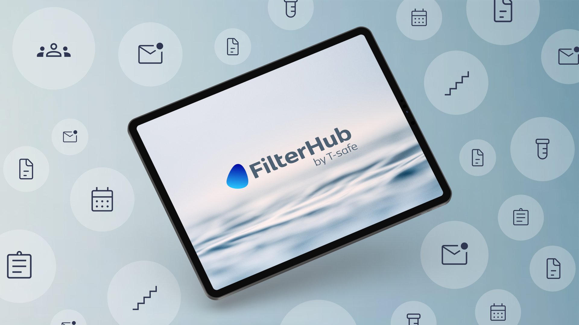 A tablet displaying the FilterHub by T-safe logo is surrounded by floating icons for emails, calendars, documents, and people on a gradient blue background. The scene highlights how FilterHub by T-safe connects your essential tools in one unified platform.